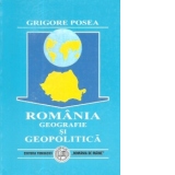 Romania. Geografie si geopolitica