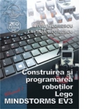Construirea si programarea robotilor Lego MINDSTORMS EV3