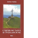 Carari de taina si intelepciune