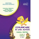 Comunicare in limba romana. Manual pentru clasa I, partea a II-a (contine CD)