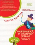 Matematica si explorarea mediului. Caietul elevului - Clasa a II-a, volumul I