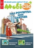 Mobiclic nr.2 - Alfa poveste unui cartier.  CD educativ pentru copii de 7-10 ani