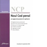 Noul Cod penal si Legea de punere in aplicare. Actualizat 25 septembrie 2015