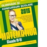 Matematica. Olimpiade si concursuri scolare 2015. Clasele IV-VI