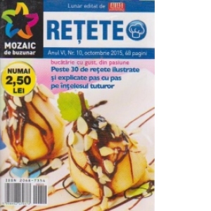 Retete de buzunar. Bucatarie cu gust, din pasiune, nr. 10 (octombrie 2015)