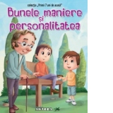 Bunele maniere si personalitatea