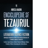 Enciclopedie SF vol 6 tezaurul literaturii SF. Antologie de texte critice- Scriitori. Specii literare. Stiinta. Filozofie, Religie. Cinematografie, Critica literara