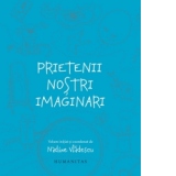 Prietenii nostri imaginari