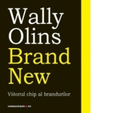 Brand New - Viitorul chip al brandurilor