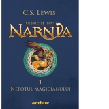 Cronicile din Narnia 1. Nepotul magicianului