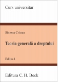 Teoria generala a dreptului. Editia 4