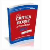 Cartea Rosie a Fiscalitatii 2017