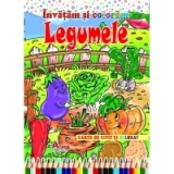 Invatam si coloram Legumele - Carte de citit si colorat