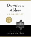 Downton Abbey - A Celebration