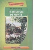 Pe drumuri de munte