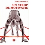 Un strop de motivatie