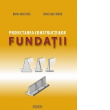 Proiectarea constructiilor. Fundatii. P1- eforturi, tasari, epuismente, sprijiniri