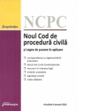 Noul Cod de procedura civila si Legea de punere in aplicare. Actualizat 4 ianuarie 2016