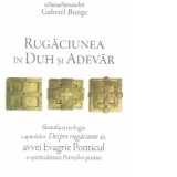 Rugaciunea in Duh si Adevar