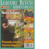 Leacuri si Retete Manastiresti nr. 6 / octombrie-decembrie 2015