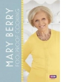 Mary Berry: Foolproof Cooking