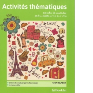 Activites thematique. Exercitii de vocabular pentru clasele a V-a si a VI-a