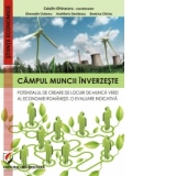 Campul muncii inverzeste. Potentialul de creare de locuri de munca verzi al economiei romanesti. O evaluare indicativa