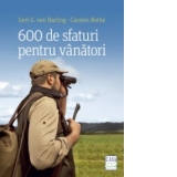 600 de sfaturi pentru vanatori