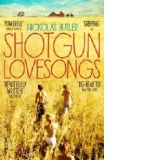 Shotgun Lovesongs