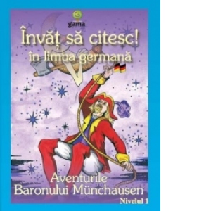 Vezi detalii pentru Invat sa citesc! in limba germana (nivelul 1) - Aventurile Baronului Munchausen