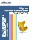 CFE Higher Design and Manufacture Course Notes