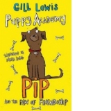 Puppy Academy: Pip and the Paw of Friendship