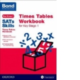 Bond SATs Skills: Times Tables Workbook for Key Stage 1