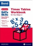 Bond SATs Skills: Times Tables Workbook for Key Stage 2