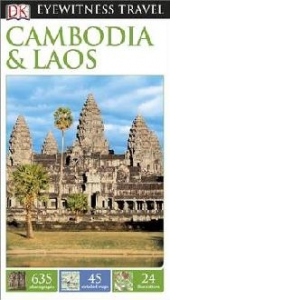 DK Eyewitness Travel Guide: Cambodia & Laos