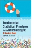 Fundamental Statistical Principles for the Neurobiologist