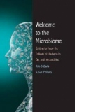 Welcome to the Microbiome