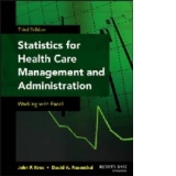 Statistics for Health Care Management and Administration