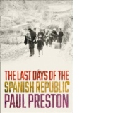 Last Days of the Spanish Republic