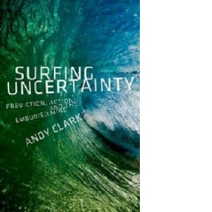 Surfing Uncertainty