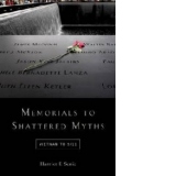 Memorials to Shattered Myths