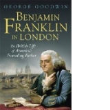 Benjamin Franklin in London