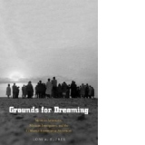 Grounds for Dreaming