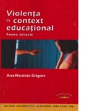 Violenta in context educational. Forme actuale