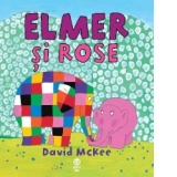 Elmer si Rose