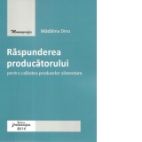 Raspunderea producatorului pentru calitatea produselor alimentare