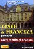 Teste de franceza pentru nivel mediu si avansat