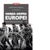 Marsul asupra Europei. Noile dimensiuni ale migratiei