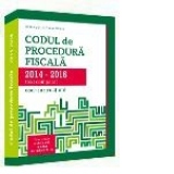 Codul de Procedura Fiscala 2015-2016 (cod+instructiuni)