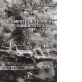 Elemente de tehnica criminalistica